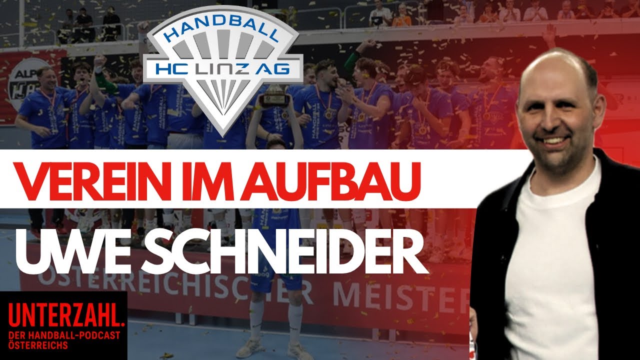 Thumbnail: Uwe Schneider: Vom Abstiegskampf zum Meistertitel – HC LINZ AG im Aufbau