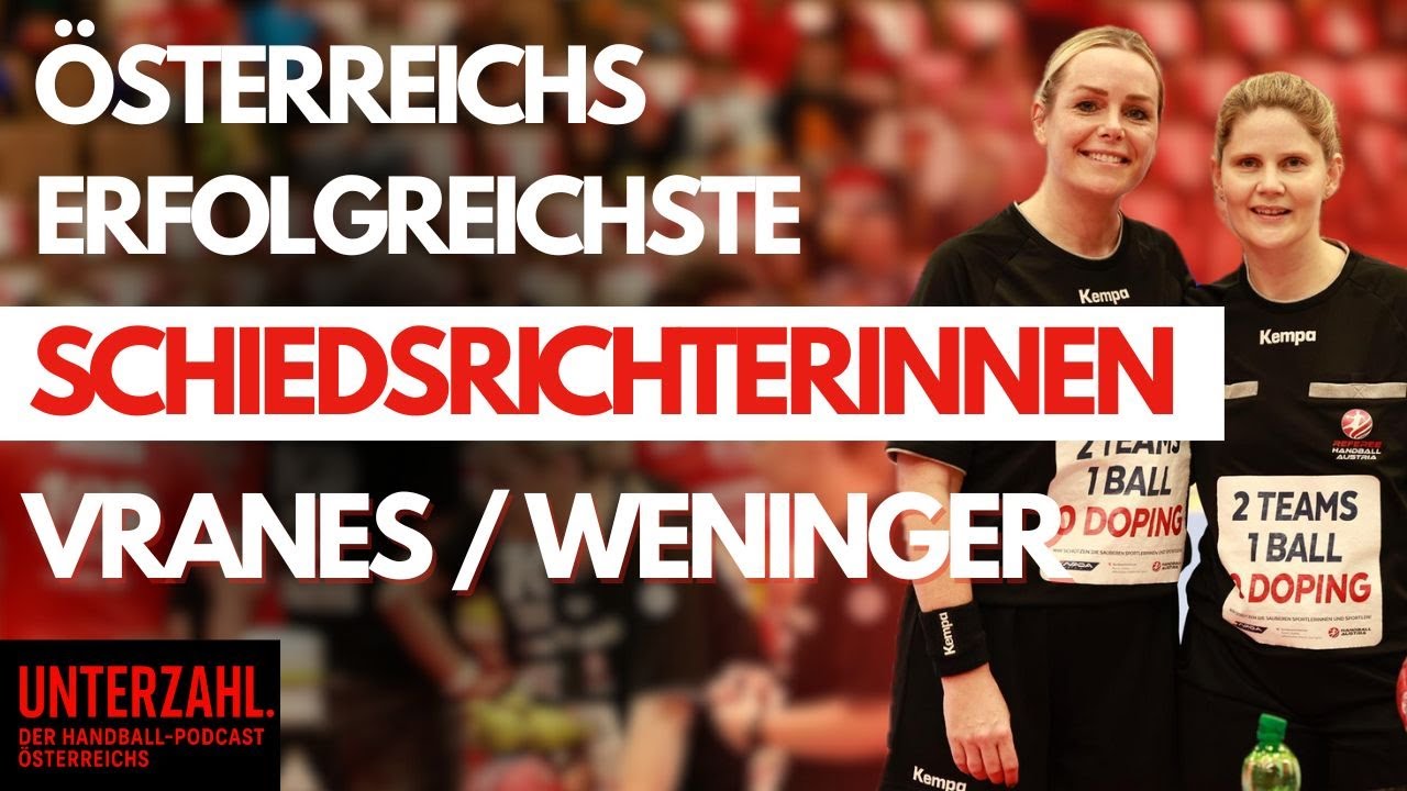 Thumbnail: 20 Jahre Schiedsrichter, Druck und Spitzenhandball - Ana Vranes & Marlis Wenninger